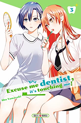 Excuse me dentist, it's touching me!